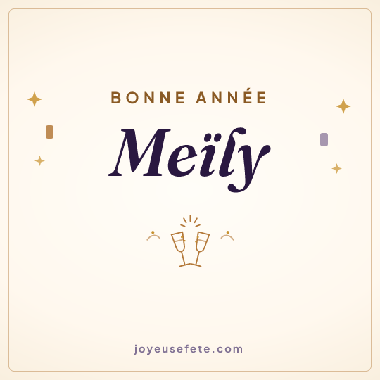 Image carrée « Bonne année Meïly » pour WhatsApp