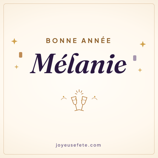 Image carrée « Bonne année Mélanie » pour WhatsApp