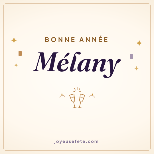 Image carrée « Bonne année Mélany » pour WhatsApp