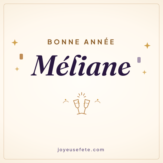 Image carrée « Bonne année Méliane » pour WhatsApp