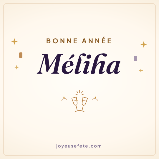 Image carrée « Bonne année Méliha » pour WhatsApp