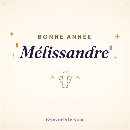 Image carrée « Bonne année Mélissandre » pour WhatsApp