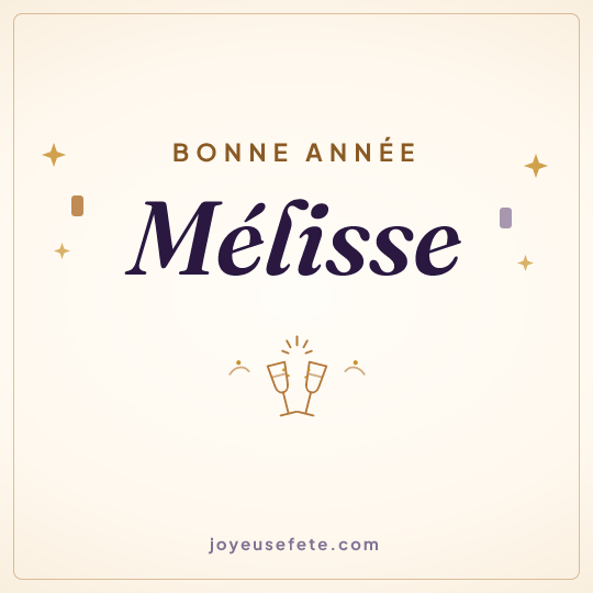 Image carrée « Bonne année Mélisse » pour WhatsApp