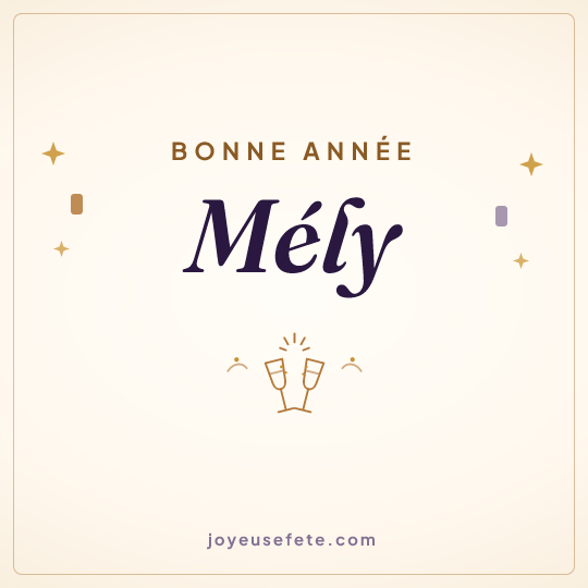 Image carrée « Bonne année Mély » pour WhatsApp