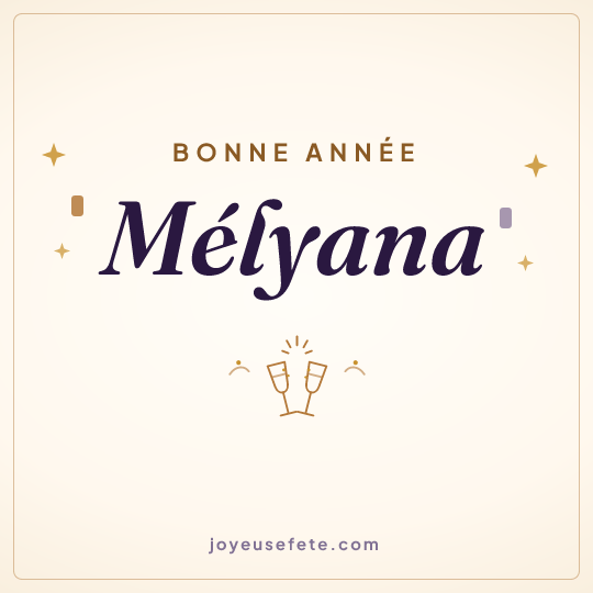 Image carrée « Bonne année Mélyana » pour WhatsApp