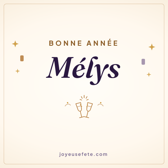 Image carrée « Bonne année Mélys » pour WhatsApp