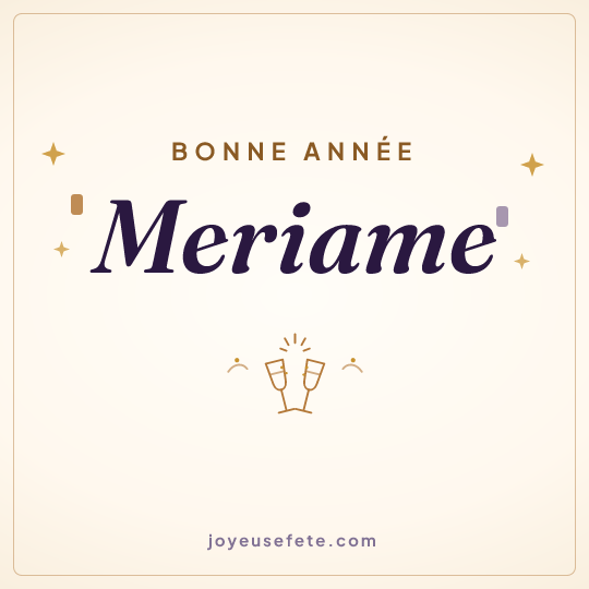 Image carrée « Bonne année Meriame » pour WhatsApp