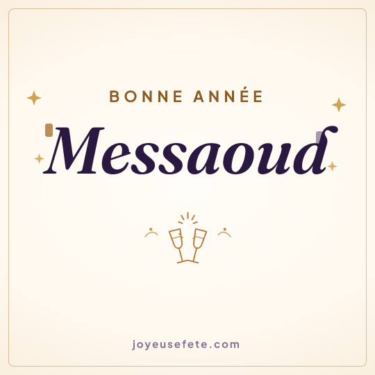 Image carrée « Bonne année Messaoud » pour WhatsApp