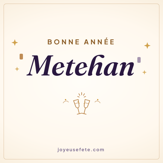 Image carrée « Bonne année Metehan » pour WhatsApp