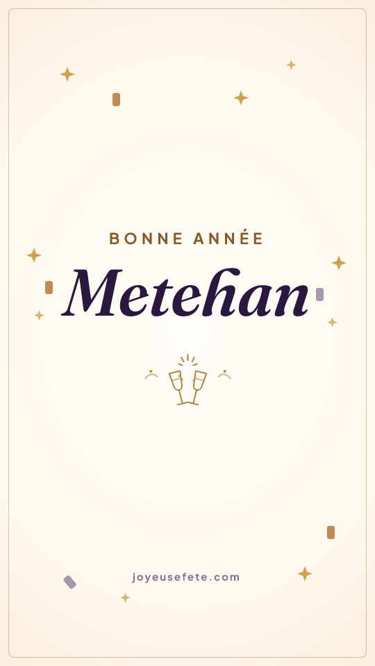 Image « Bonne année Metehan » au format story