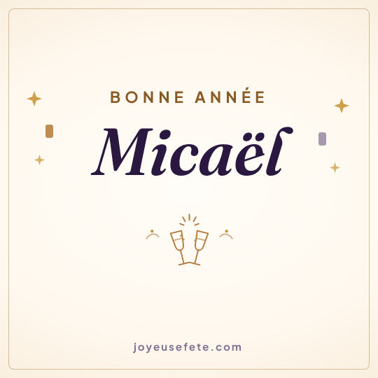Image carrée « Bonne année Micaël » pour WhatsApp