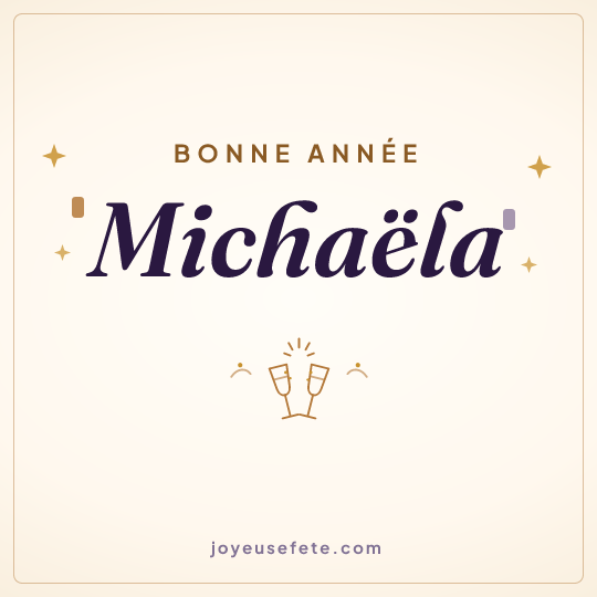 Image carrée « Bonne année Michaëla » pour WhatsApp