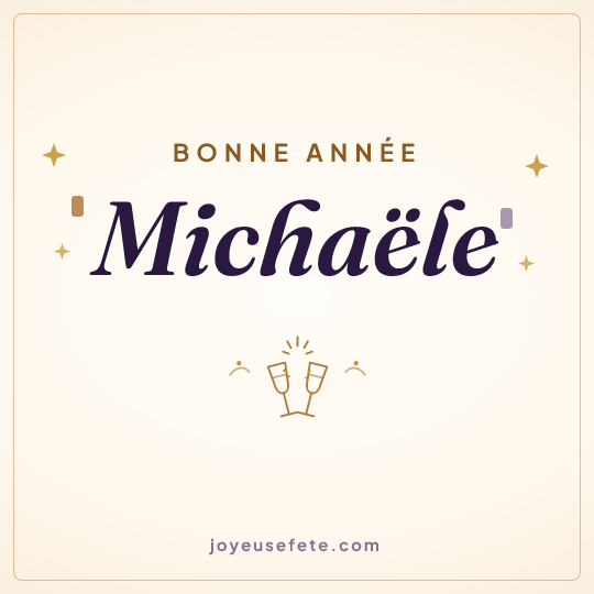 Image carrée « Bonne année Michaële » pour WhatsApp