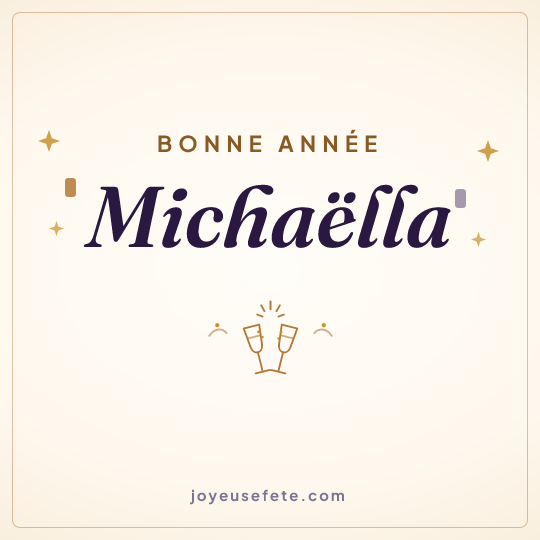 Image carrée « Bonne année Michaëlla » pour WhatsApp