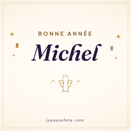 Image carrée « Bonne année Michel » pour WhatsApp