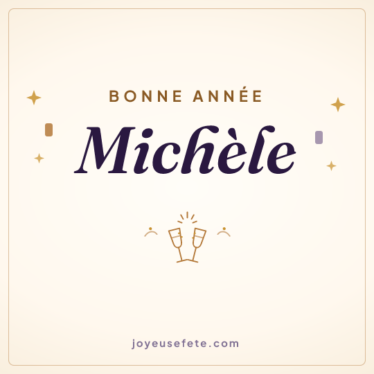 Image carrée « Bonne année Michèle » pour WhatsApp