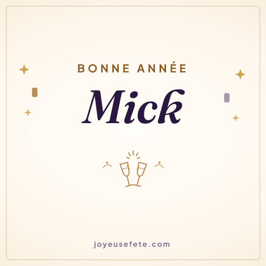 Image carrée « Bonne année Mick » pour WhatsApp