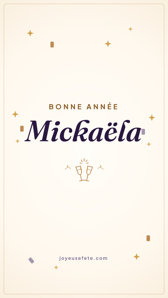 Image « Bonne année Mickaëla » au format story