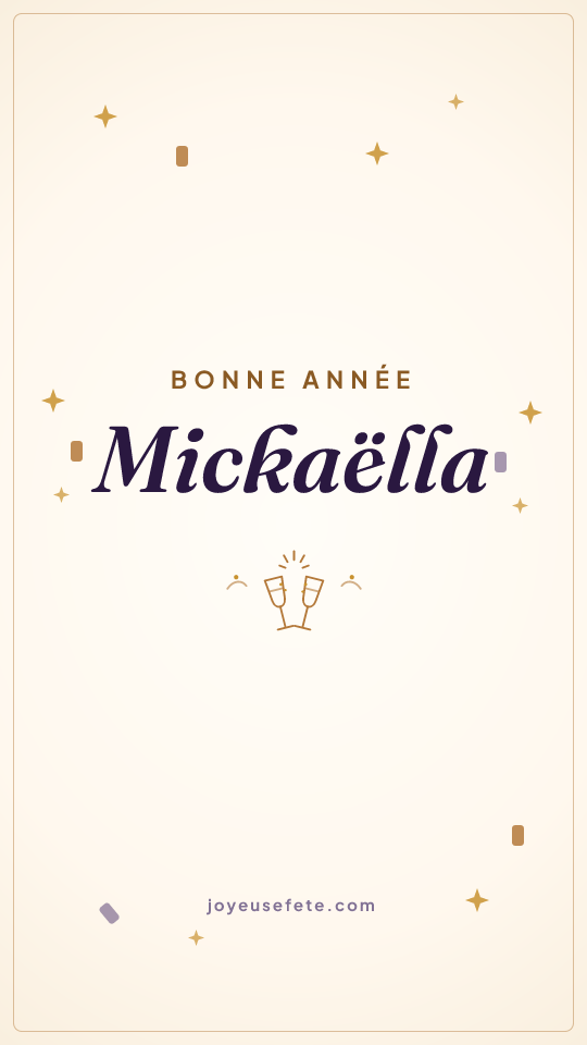 Image « Bonne année Mickaëlla » au format story