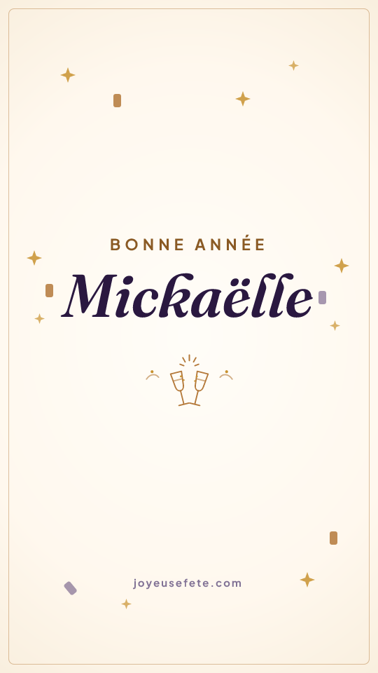 Image « Bonne année Mickaëlle » au format story