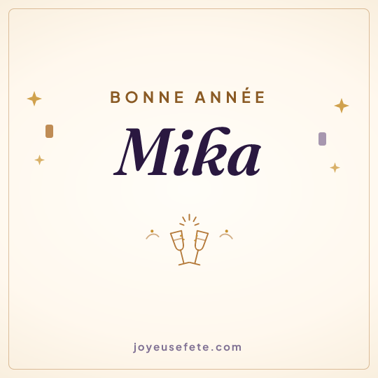 Image carrée « Bonne année Mika » pour WhatsApp