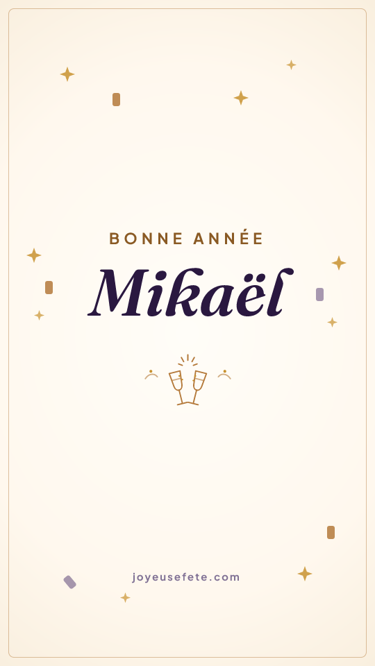Image « Bonne année Mikaël » au format story