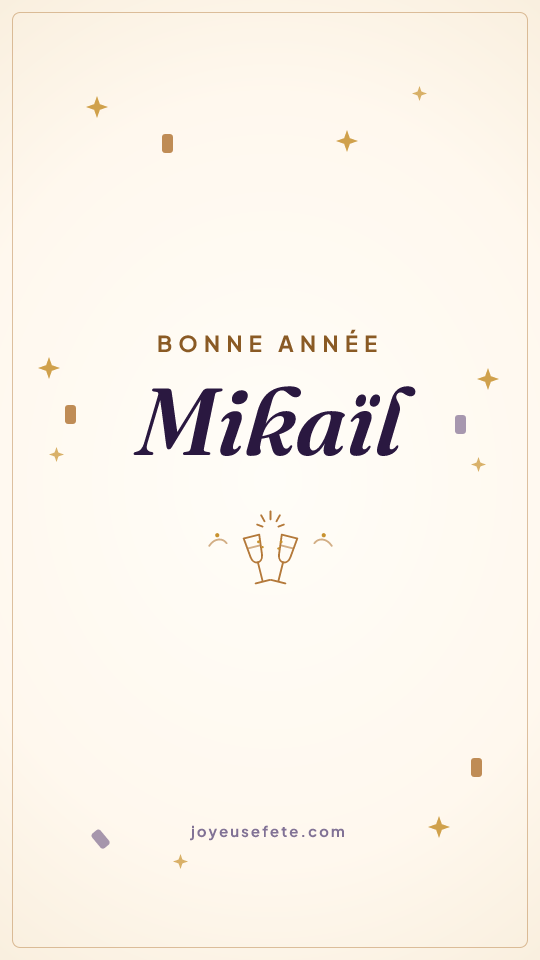 Image « Bonne année Mikaïl » au format story
