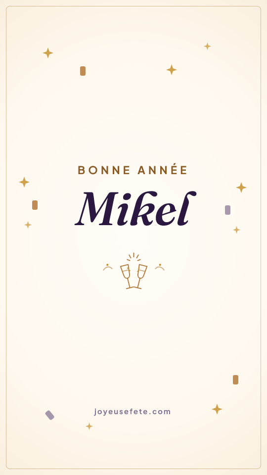 Image « Bonne année Mikel » au format story