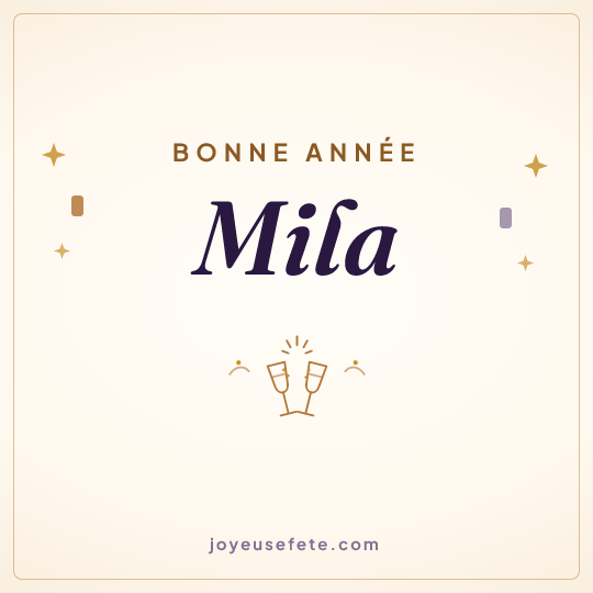 Image carrée « Bonne année Mila » pour WhatsApp