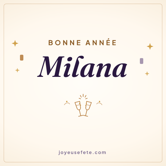 Image carrée « Bonne année Milana » pour WhatsApp