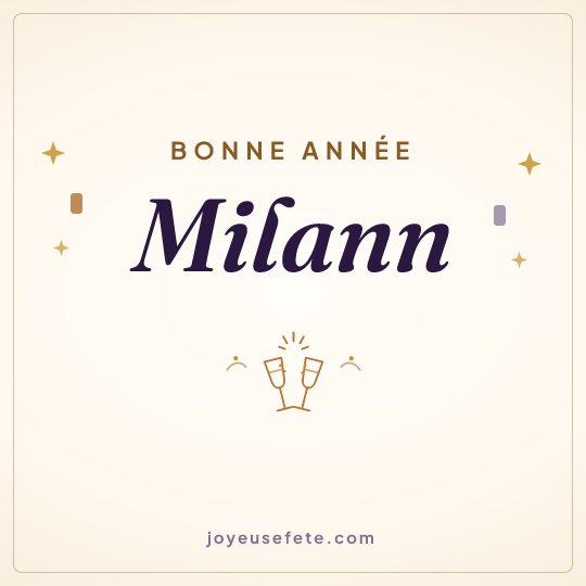 Image carrée « Bonne année Milann » pour WhatsApp