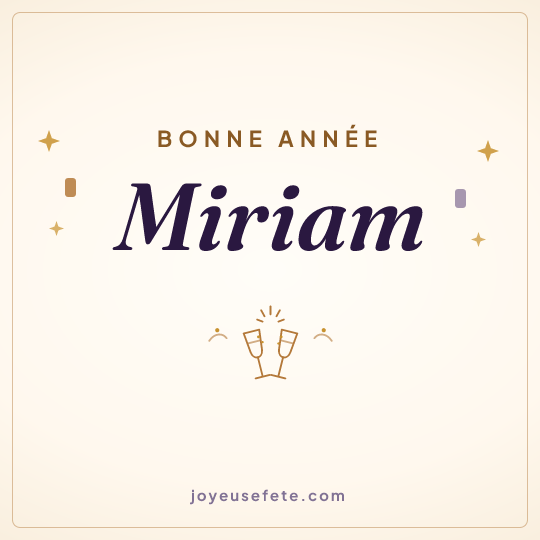 Image carrée « Bonne année Miriam » pour WhatsApp