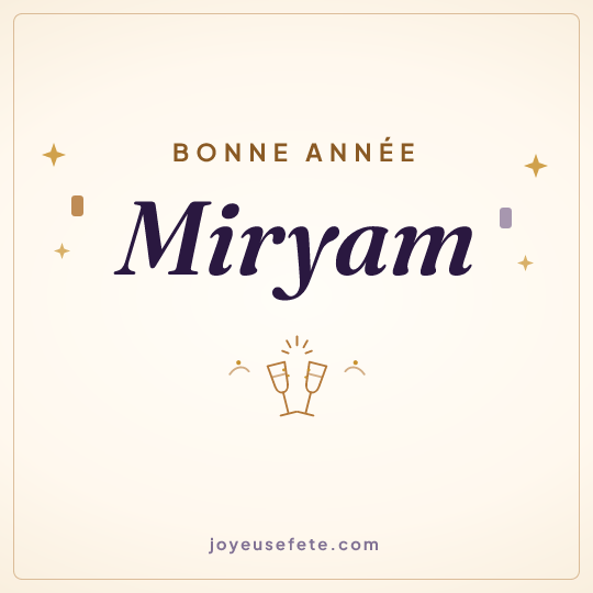 Image carrée « Bonne année Miryam » pour WhatsApp