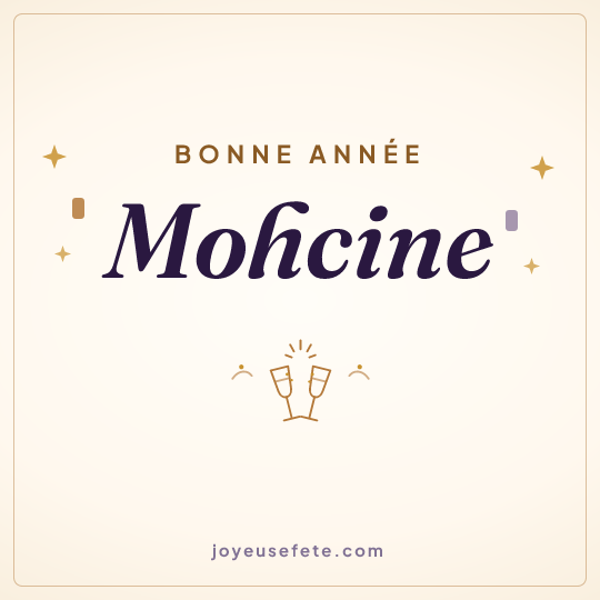 Image carrée « Bonne année Mohcine » pour WhatsApp