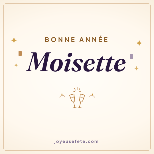 Image carrée « Bonne année Moisette » pour WhatsApp