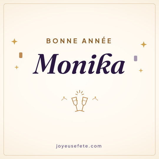Image carrée « Bonne année Monika » pour WhatsApp