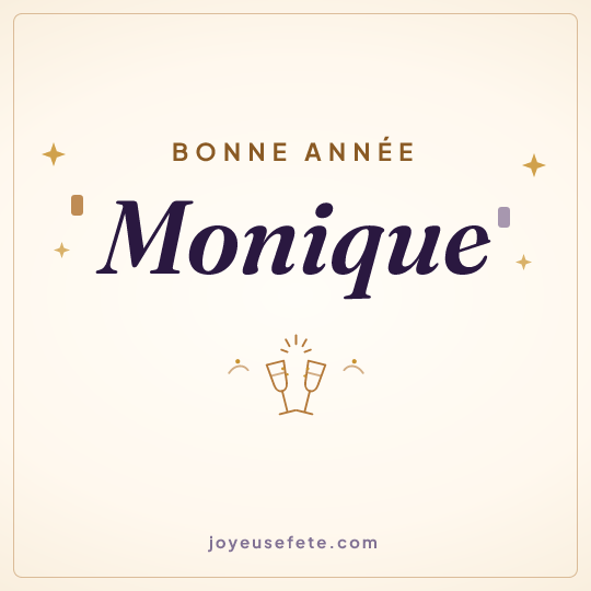 Image carrée « Bonne année Monique » pour WhatsApp