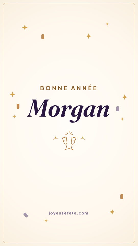 Image « Bonne année Morgan » au format story