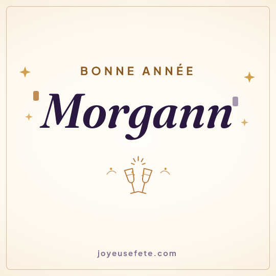 Image carrée « Bonne année Morgann » pour WhatsApp