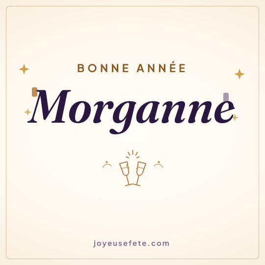 Image carrée « Bonne année Morganne » pour WhatsApp