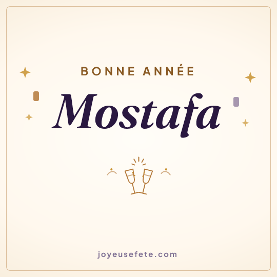 Image carrée « Bonne année Mostafa » pour WhatsApp