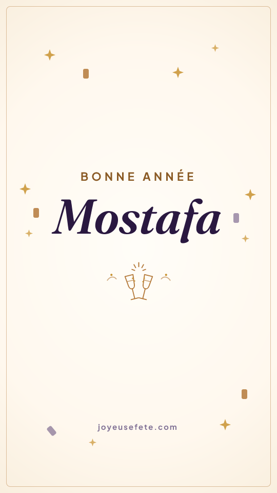 Image « Bonne année Mostafa » au format story