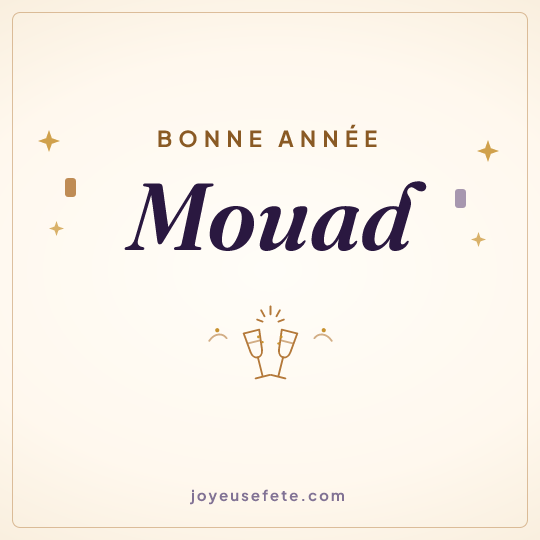 Image carrée « Bonne année Mouad » pour WhatsApp