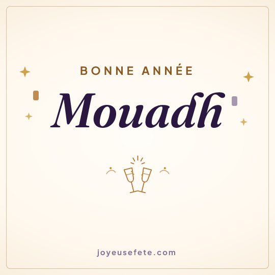 Image carrée « Bonne année Mouadh » pour WhatsApp