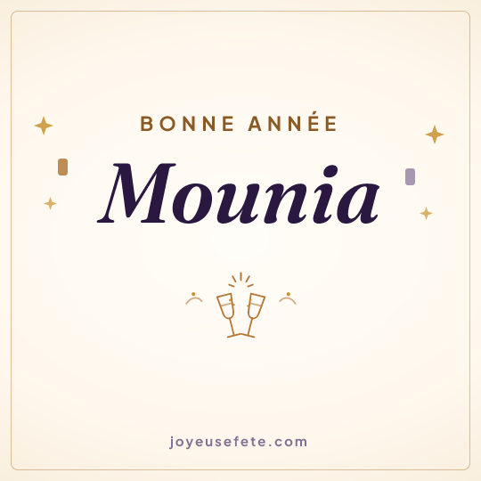Image carrée « Bonne année Mounia » pour WhatsApp