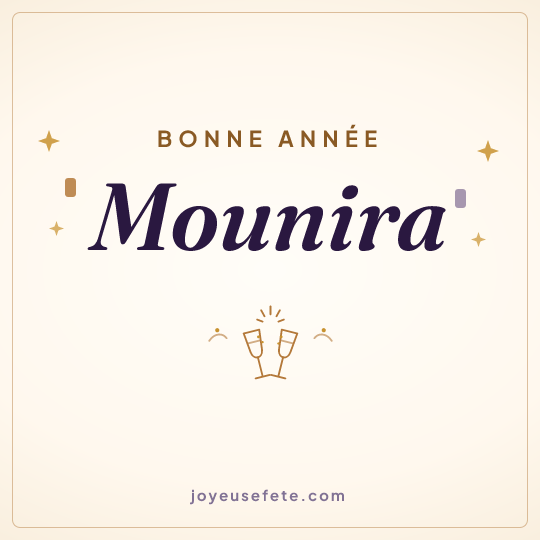 Image carrée « Bonne année Mounira » pour WhatsApp