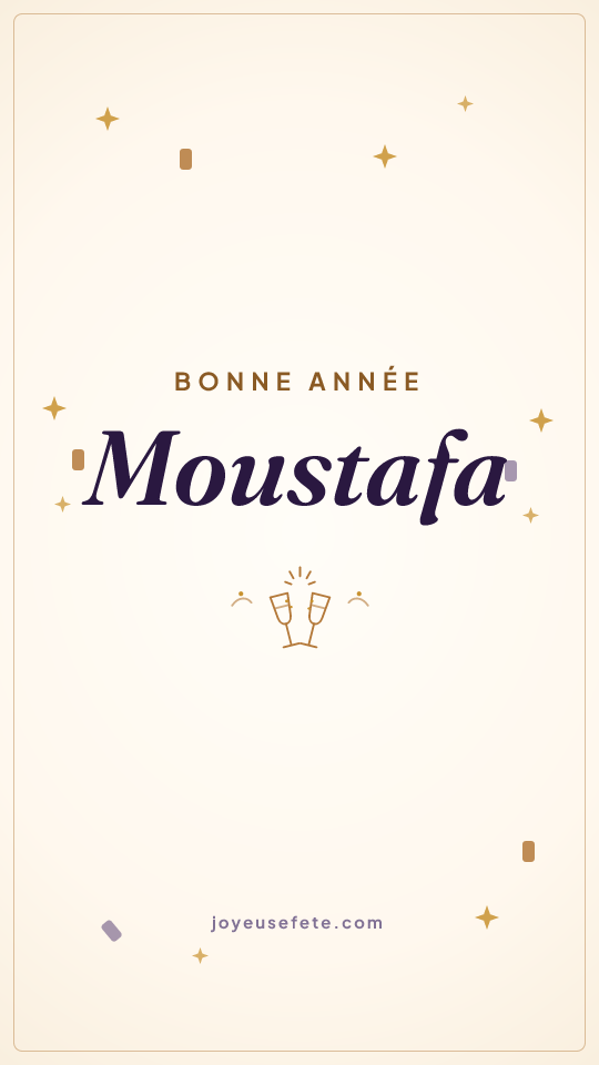 Image « Bonne année Moustafa » au format story