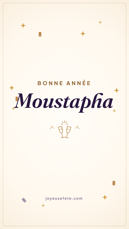 Image « Bonne année Moustapha » au format story