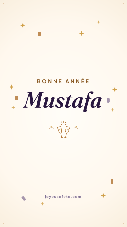 Image « Bonne année Mustafa » au format story
