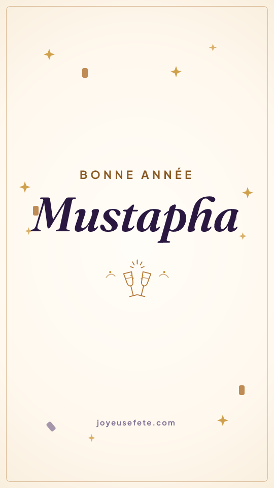 Image « Bonne année Mustapha » au format story
